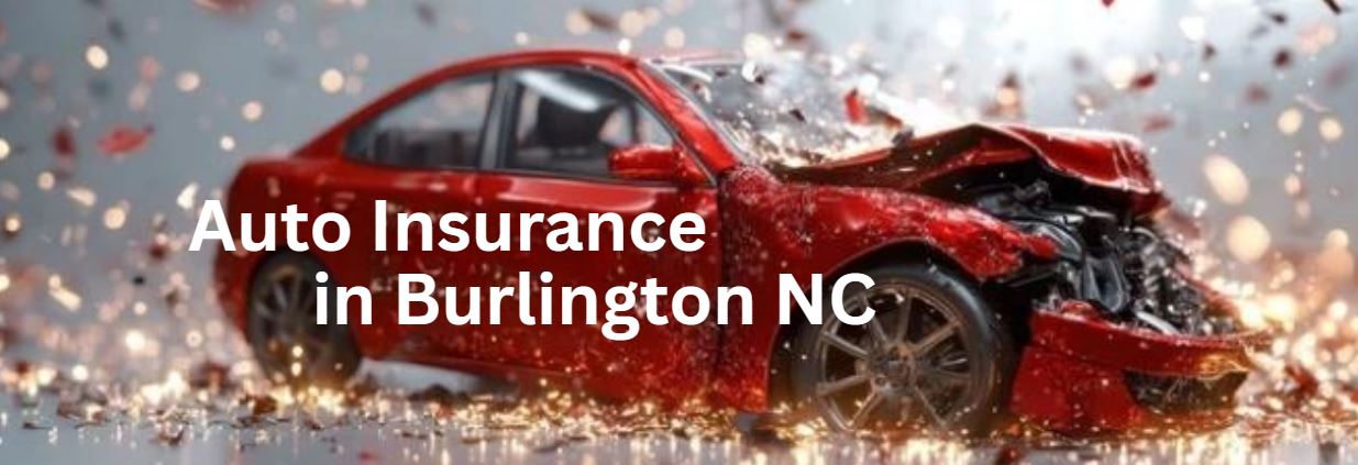 auto insurance burlington nc