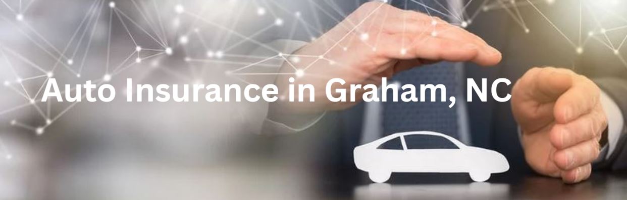 auto insurance graham nc